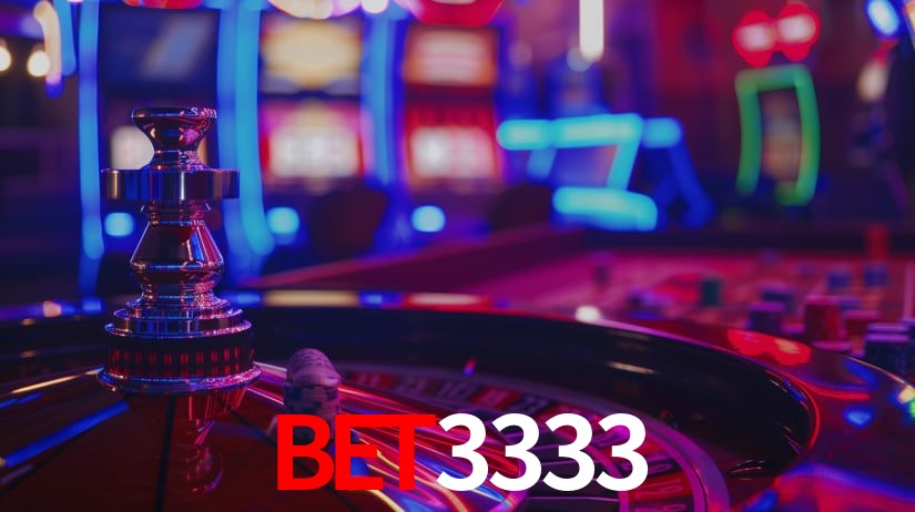 bet3333: Jogos de Caça-Níqueis-Altas Recompensas, Roleta-Velocidade, Blackjack-Desafios Máximos
